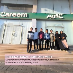 “Internasional Company Visit” Kunjungan Perusahaan Multinasional di Papyruz Institute, Uber Careem, & Rashed Al Quraishi